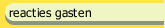 reacties gasten